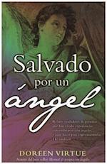 Salvado Por Un Angel