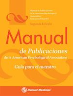 Manual de Publicaciones de la APA: Guía Para el Maestro