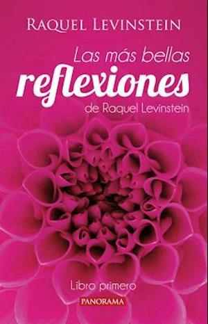 Más Bellas Reflexiones de la Doctora Levinstein Libro Primero