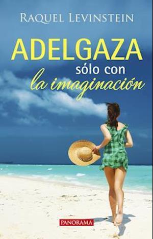 Adelgaza Sólo Con La Imaginación