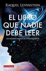 Libro Que Nadie Debe Leer, El