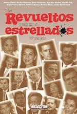 Revueltos Y Algunos Estrellados, Los