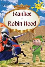 Ivanhoe y Robin Hood