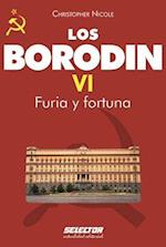Los Borodin VI. Furia y Fortuna
