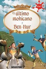 El Ultimo Mohicano y Ben-Hur