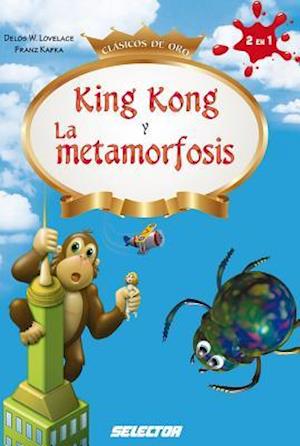 King Kong y La Metamorfosis