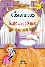 Cascanueces Y El Lago de Los Cisnes, El