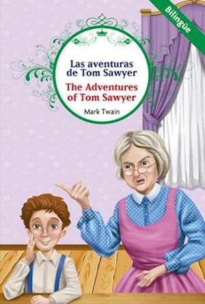 Aventuras de Tom Sawyer, Las (Bilingüe)