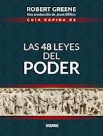 Guía Rápida de las 48 Leyes del Poder = The 48 Laws of Power