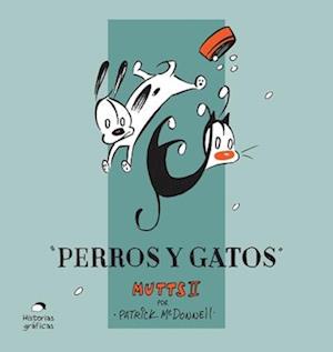 Perros Y Gatos, Volume 2