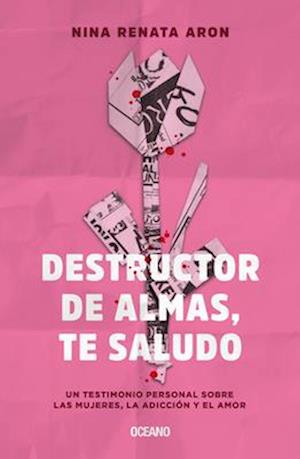 Destructor de Almas, Te Saludo