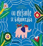 Un Elefante Se Balanceaba