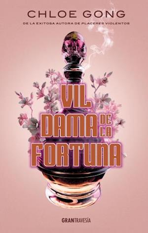 Vil dama de la fortuna