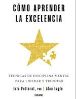 Cómo Aprender La Excelencia