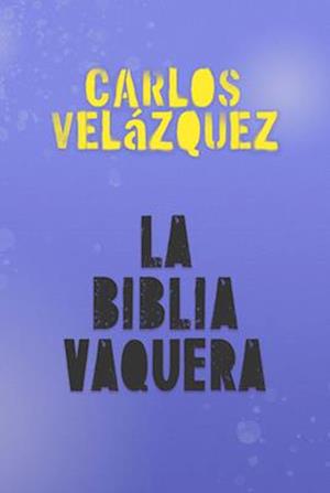 La Biblia Vaquera