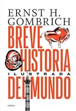 Breve Historia del Mundo. Edición Ilustrada