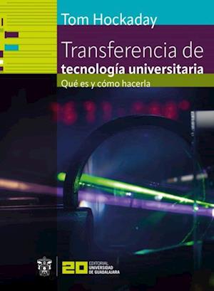 Transferencia de tecnologia universitaria