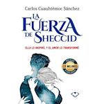 La Fuerza de Sheccid