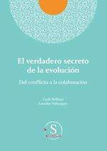 El verdadero secreto de la evolución. Del conflicto a la colaboración