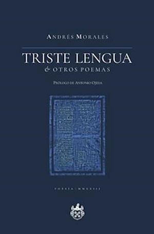 Triste lengua & otros poemas