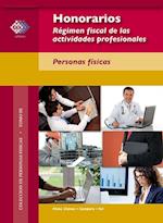 Honorarios. Régimen fiscal de las actividades profesionales. Personas físicas. 2017