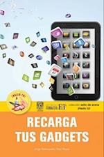 Recarga Tus Gadgets