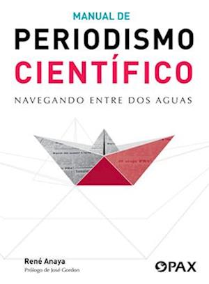 Manual de Periodismo Científico