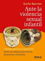 Ante La Violencia Sexual Infantil