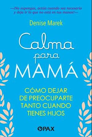 Calma Para Mamá