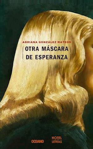 Otra Mascara de Esperanza