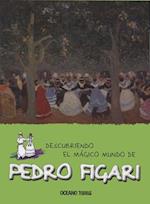 Descubriendo El Mágico Mundo de Pedro Figari