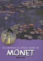 Descubriendo El Mágico Mundo de Monet