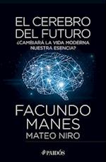 El Cerebro del Futuro