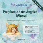 Preguntale a Tus Angeles... Ahora!