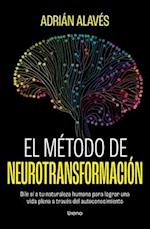 El Metodo de Neurotransformacion
