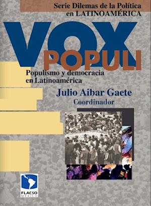 Vox Populi: populismo y democracia en Latinoamérica