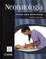 Neonatologia. Temas Para Enfermeria