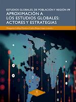 Aproximacion a los estudios globales: actores y estrategias