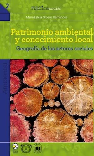 Patrimonio ambiental y conocimiento local