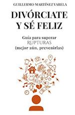 Divórciate y sé feliz