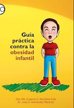 Guía práctica contra la obesidad infantil