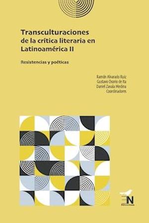 Transculturaciones de la crítica literaria en Latinoamérica II