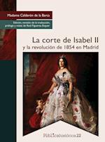 La corte de Isabel II y la revolución de 1854 en Madrid