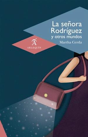 La senora Rodriguez y otros mundos