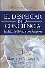 El despertar de la conciencia: Sabiduría dictada por Ángeles