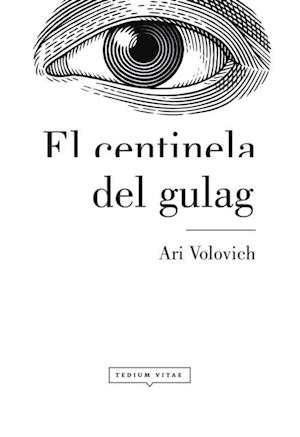 El centinela del gulag