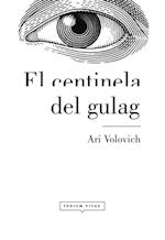 El centinela del gulag