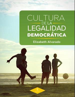 Cultura de la legalidad democratica