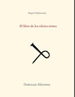 El libro de los oficios tristes