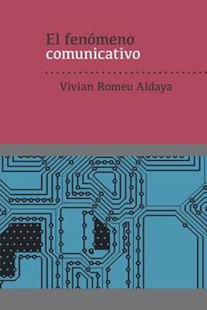 El fenómeno comunicativo